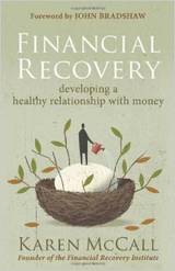 Financial Recovery: Developing a Healthy Relationship with Money